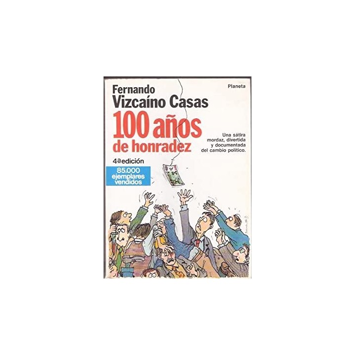 100 años de honradez